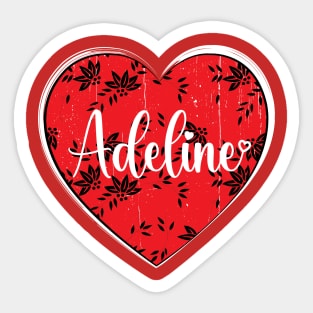 I Love Adeline First Name I Heart Adeline Sticker